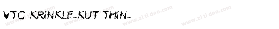 VTC Krinkle-Kut Thin字体转换